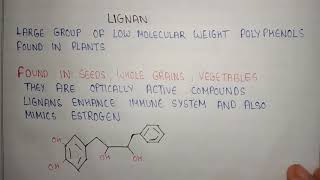 Lignan in pharmacognosy  definition of lignan  what are lignan in pharmacognosy [upl. by Lucilia]