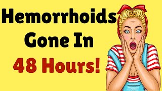 Hemorrhoids Home Treatment  How To Cure Haemorrhoids in 48 Hours [upl. by Merri]