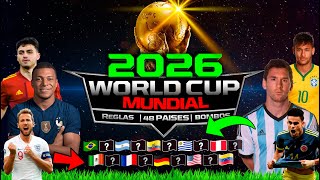 ¡EL nuevo y MEJORADO MUNDIAL 2026 con 48 equipos clasificados 🏆 Reglas Bombos [upl. by Ttenneb]