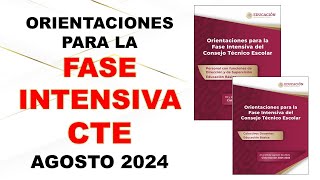 Orientaciones para la FASE INTENSIVA DEL CONSEJO TÉCNICO ESCOLAR AGOSTO 2024 [upl. by Adnohsar]