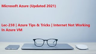 Lec238 Azure in Hindi  Azure Tips amp Tricks  Internet Not Working In Azure VM [upl. by Ettenrahc]