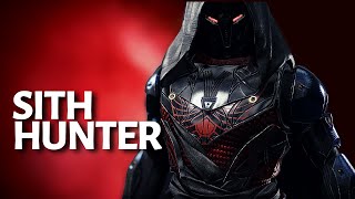 Destiny 2 Hunter Fashion  Sith Inspired [upl. by Aneema]