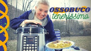 Ossobuco TENERISSIMO  Pentola a pressione multifunzione  Ricetta facile [upl. by Gabbi531]