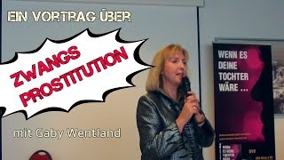 Gaby Wentland quotGesellschaft im Umbruchquot Zwangsprostitution 4317 [upl. by Neddy]