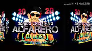 Cumbia Cristiana Sonidera Mix 2020 SONIDO ALFARERO [upl. by Elletnohs]