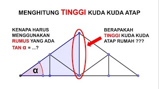 Menghitung TINGGI kuda kuda atap menghitung tinggi rangka atap rumah [upl. by Lucille]