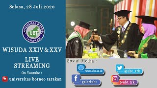 WISUDA XXIV amp XXV Live Streaming UNIVERSITAS BORNEO TARAKAN [upl. by Durrace]