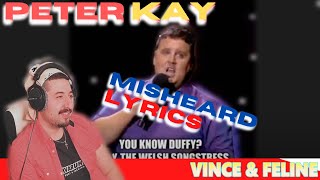 Peter Kay Misheard Lyrics Reaction [upl. by Yeliw]