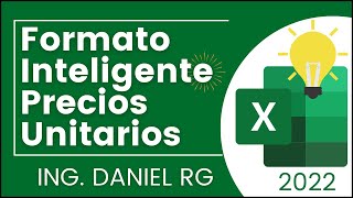 Formato Inteligente Excel para PRECIOS UNITARIOS 2022 [upl. by Ahsinahs555]