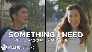 Something I Need  Piolo Pascual x Morissette  Everything About Her Official Movie Theme Song [upl. by Enaffit295]