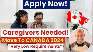 Exclusive Opportunity Hot Caregiver Jobs In Canada For International Applicants  January 2024 [upl. by Eelannej]