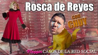 Rosca De Reyes con Chuy [upl. by Lemhar41]