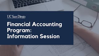 UC San Diego Financial Accounting Program Information Session 090221 [upl. by Yllom151]