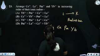 Arrange Ce3 La3 Pm3 and Yb3 in increasing order of their ionic radius [upl. by Barton]