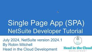 NetSuite Single Page Application SPA 101 tutorial [upl. by Metzgar110]