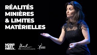 Aurore Stéphant  Réalités minières et limites matérielles  UNIL  Moins cest Mieux 4 [upl. by Linea692]