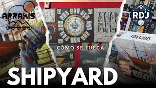 SHIPYARD Cómo se juega RDJ [upl. by Ydniahs731]