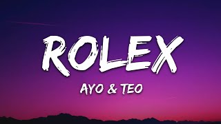 Ayo amp Teo  Rolex Lyrics [upl. by Ehttam]