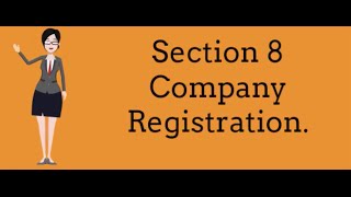 Section 8 Company Registration  How to Register Section 8 Company [upl. by Siloam]