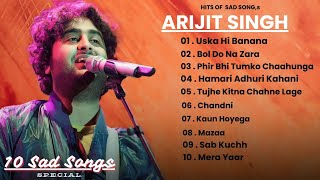 Top Hits of Arijit Singh  Bollywood Melodies  Best Sad Songs Collection [upl. by Sadler]