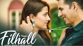 Filhaal 2  Mohabbat Full Movie  Akshay Kumar  Nupur Sanon  Ammy Virk  Review amp Fact [upl. by Atinnor]