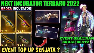 BOCORAN INCUBATOR FF SELANJUTNYA 2022  EVENT TERBARU SQUAD BEATZGUSKIN TERBARUNEXT EVENT TOP UP [upl. by Anaibaf]