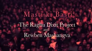 Masti Ki Basti  Music Video  The Dewarists S01E10 [upl. by Garreth]