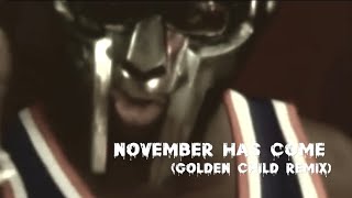 MF DOOM Gorillaz  November Has Come Golden Child Remix [upl. by Lrac]