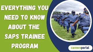 Everything You Need To Know About The SAPS Trainee Program  Careers Portal [upl. by Nipahc]