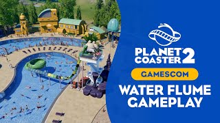 Planet Coaster 2  Gamescom Water Flume Gameplay [upl. by Whitnell]