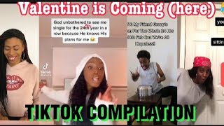 TIKTOK most used soundValentine is coming wheres your boyfriend 😂 singles🤣only [upl. by Anatnahs]