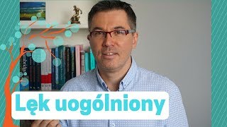 Nerwica lękowa  lęk uogólniony Dr med Maciej Klimarczyk  psychiatra [upl. by Stacia93]