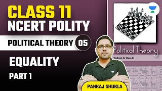 NCERT Polity Class 11  Lecture 5  Equality  Part 1  Pankaj Shukla  UPSC 101 [upl. by Summers]