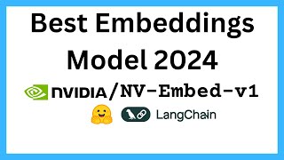 NVEmbedv1 Best Embeddings Model To Use 2024 [upl. by Eyma]