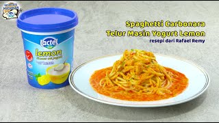 Inspirasi Masakan Bersama Lactel Spaghetti Carbonara Telur Masin Yogurt Lemon [upl. by Aitnas362]