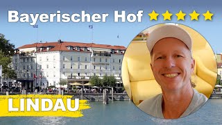 4 Tage im Hotel Bayerischer Hof in Lindau am Bodensee [upl. by Assiralc10]