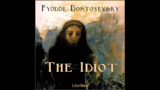 The Idiot by Fyodor DOSTOYEVSKY FULL Audiobook [upl. by Leavitt853]