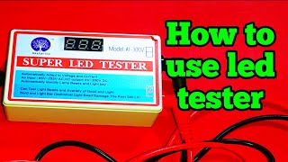 Super led testerHow to use super led tester [upl. by Craner]