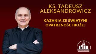 18 lutego 2024 godzina 1200 ksiądz Tadeusz Aleksandrowicz [upl. by Etam]