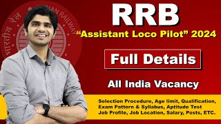 RRB Assistant Loco Pilot Recruitment 2024  All India Vacancy  Full Detail [upl. by Drugge]