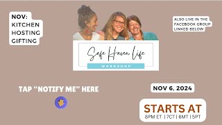 November 6th Kitchen Workshop  Safe Haven Life  Consultants Only [upl. by Ambrosius]