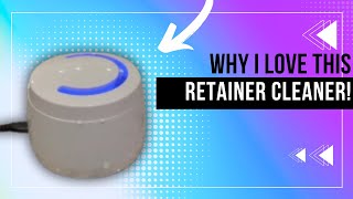 Review of Ultrasonic Retainer Cleaner [upl. by Spearman]