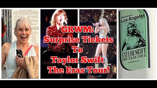 GRWM Taylor Swift Eras Tour Surprise Tickets [upl. by Wyatt482]