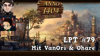 Anno 1404 Venedig  79 Kaiserauftrag amp Teppiche deutsch  LPT [upl. by Maise]