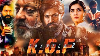 KGF Chapter 2 Full Movie  Yash Blockbuster Action Movie  Yash  Srinidhi Shety  Review amp Facts [upl. by Estrellita606]