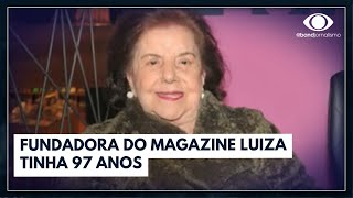 Morre Luiza Trajano Donato fundadora do Magazine Luiza  Jornal da Band [upl. by Alexandr]