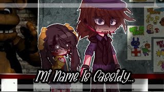 °•My Name Is Cassidy•°🔪FnafGacha edition ✨🥀 [upl. by Engedus]