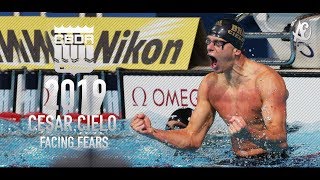 Cesar Cielo ● Facing Fear  Motivational Video  2019  HD [upl. by Alliber814]