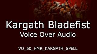 Kargath Bladefist Voice Over Audio  Warlords of Draenor [upl. by Waxman]