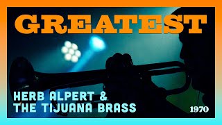 Herb Alpert amp The Tijuana Brass — Greatest Hits [upl. by Delaney]